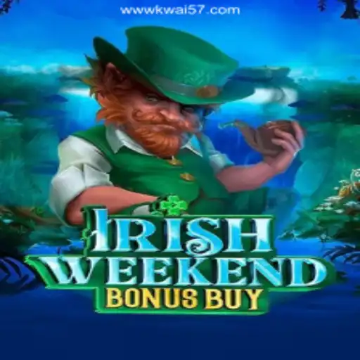 Explore the Excitement of IrishWeekendBonusBuy with Kwai57: O melhor cassino online do Brasil